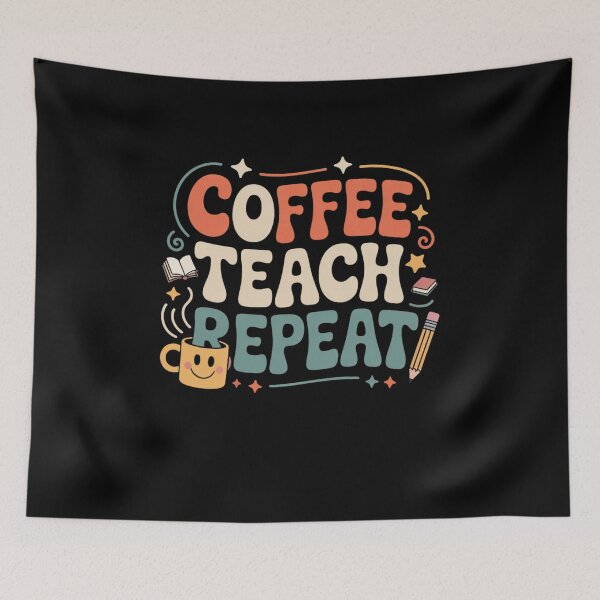 Item preview, Coffee Teach Repeat Teacher designed and sold by Mateusz Majcherek.