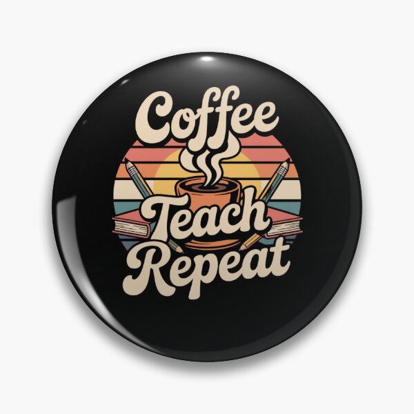 Item preview, Coffee Teach Repeat Teacher designed and sold by Mateusz Majcherek.