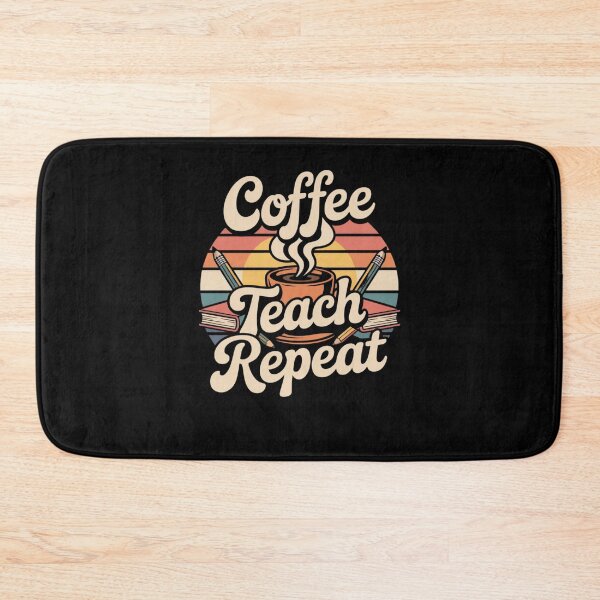 Item preview, Coffee Teach Repeat Teacher designed and sold by Mateusz Majcherek.