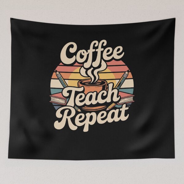 Item preview, Coffee Teach Repeat Teacher designed and sold by Mateusz Majcherek.
