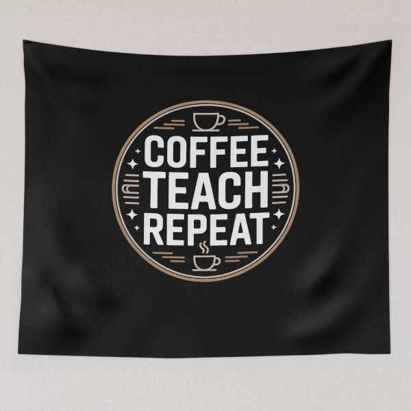 Item preview, Coffee Teach Repeat Teacher designed and sold by Mateusz Majcherek.