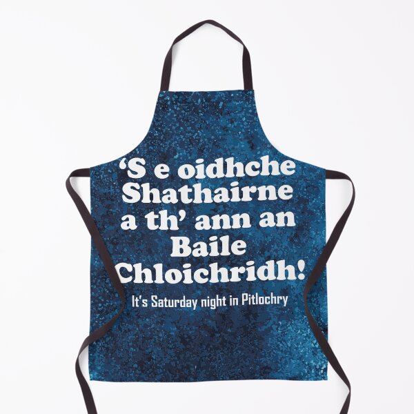 Item preview, It's Saturday night in Pitlochry | ‘S e Oidhche Shathairne a th’ ann an Baile Chloichridh! (Scottish Gaelic translation) designed and sold by Mamaidh Made.