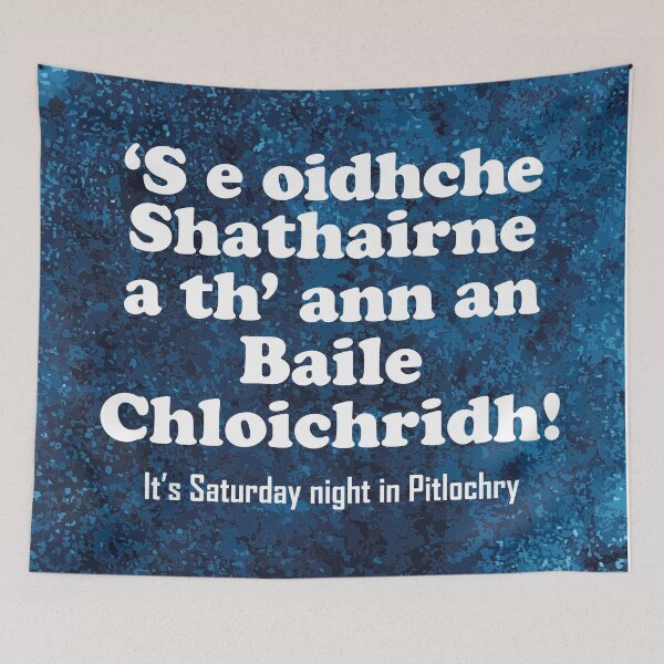 Item preview, It's Saturday night in Pitlochry | ‘S e Oidhche Shathairne a th’ ann an Baile Chloichridh! (Scottish Gaelic translation)  designed and sold by Mamaidh Made.