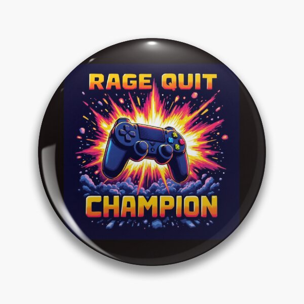 Item preview, Rage Quit Champion designed and sold by LeodMac.