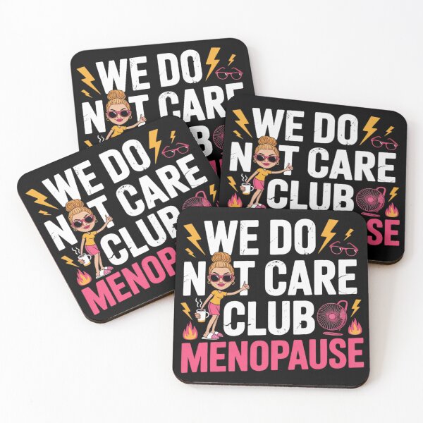 Item preview,  We Do Not Care Club – Menopause Edition designed and sold by teevoxx.