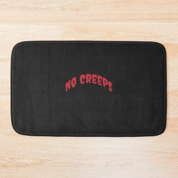 Item preview, NO CREEPS designed and sold by MoodPending.