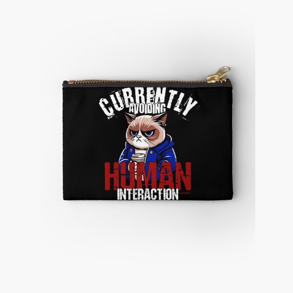 Item preview, Currently Avoiding Human Interaction designed and sold by DAFIN.