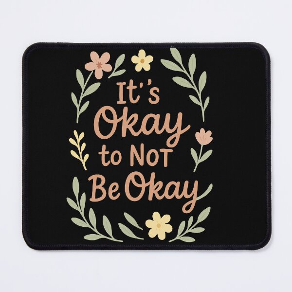 Item preview, It's Okay to Not Be Okay - Student Mental Health Support designed and sold by Feline Rockstars.