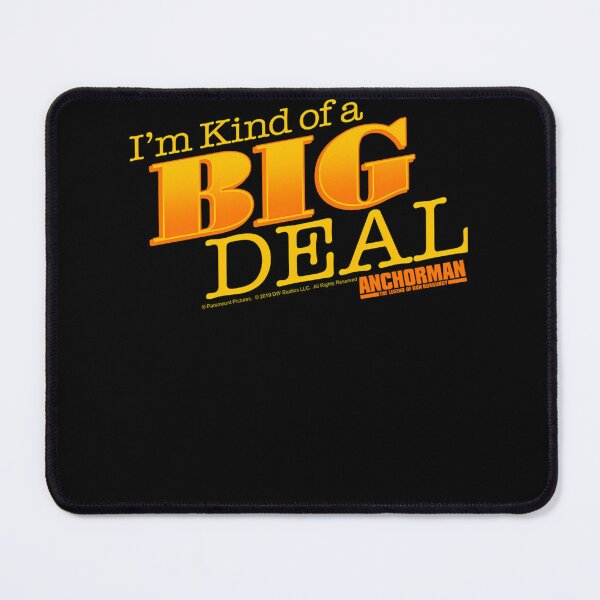 Item preview, Anchorman I'M Kind Of A Big Deal Orange Text designed and sold by BERGSHARPSHOP.