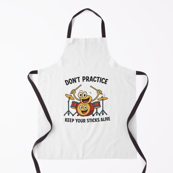 Item preview, Funny Drums - DONT'T PRACTICE KEEP YOUR STICKS ALIVE designed and sold by MyPixelFun.