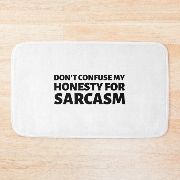 Item preview, don't confuse my honesty for sarcasm designed and sold by dgutpro87.