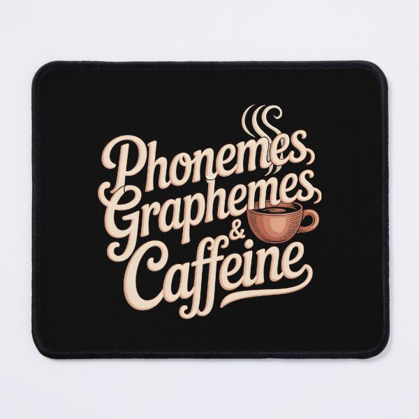 Item preview, Phonemes Graphemes And Caffeine designed and sold by Redgiant87x.