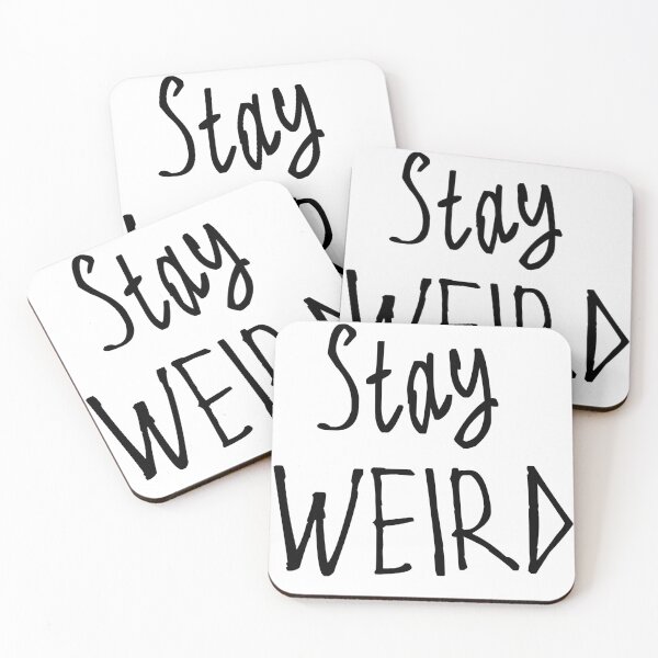 Item preview, Stay Weird designed and sold by kinpirks.