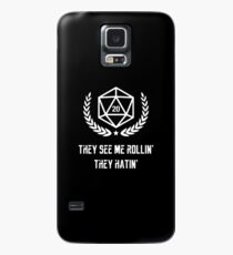 They see me rollin they hatin - Dungeons and Dragons DND Gaming Case/Skin for Samsung Galaxy