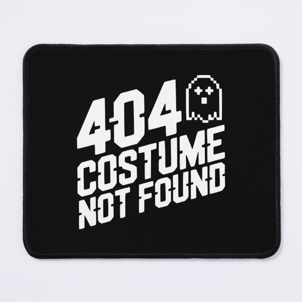 Item preview, 404 Costume Not Found designed and sold by Frank Ring.