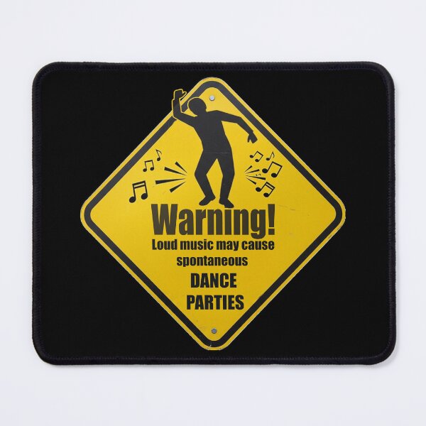 Item preview, Warning! Loud music may cause spontaneous dance parties designed and sold by Gnfree.