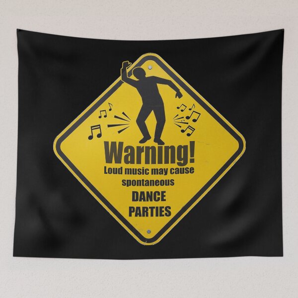 Item preview, Warning! Loud music may cause spontaneous dance parties designed and sold by Gnfree.
