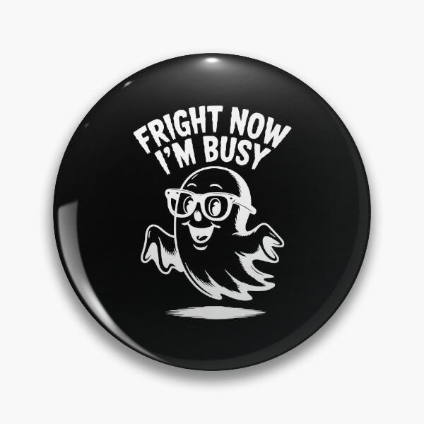 Item preview, Fright Now I'm Busy designed and sold by Frank Ring.