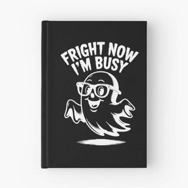 Item preview, Fright Now I'm Busy designed and sold by Frank Ring.