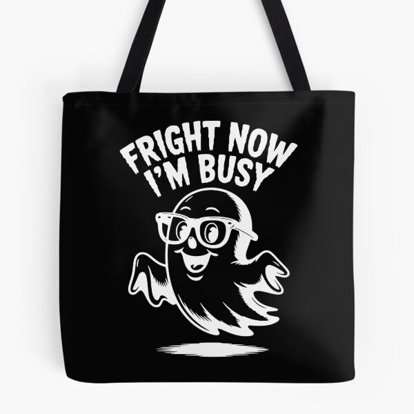 Item preview, Fright Now I'm Busy designed and sold by Frank Ring.