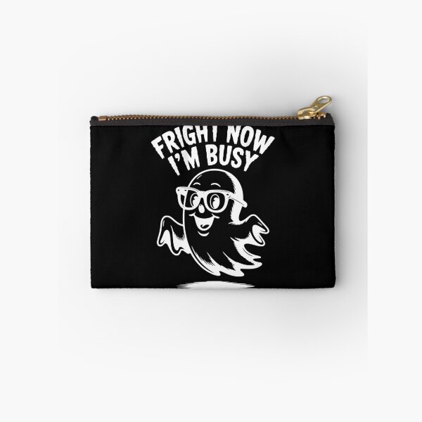 Item preview, Fright Now I'm Busy designed and sold by Frank Ring.