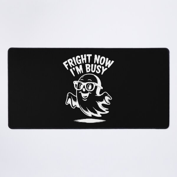 Item preview, Fright Now I'm Busy designed and sold by Frank Ring.