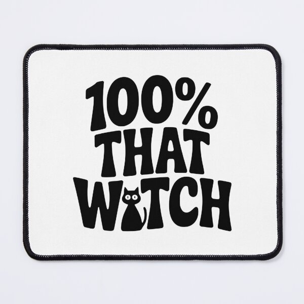Item preview, 100% That Witch designed and sold by Frank Ring.