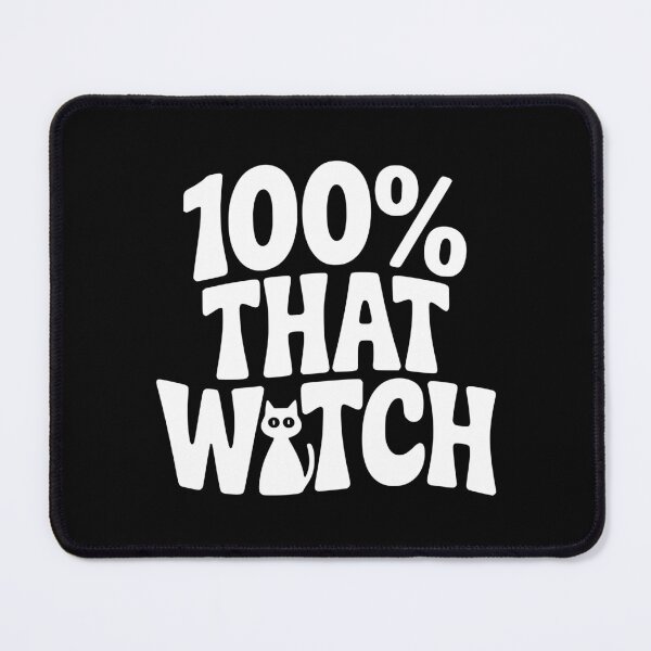 Item preview, 100% That Witch designed and sold by Frank Ring.