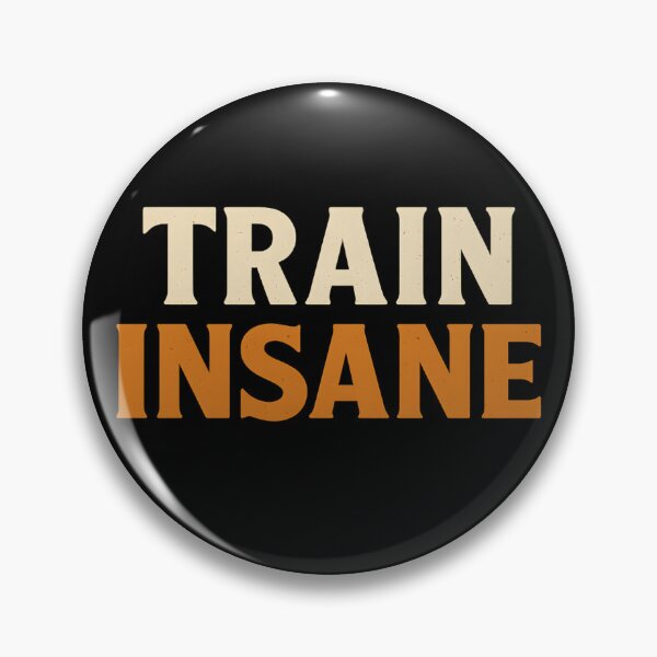 Item preview, Train Insane – Motivational Gym Quote Design designed and sold by Sztuboo.