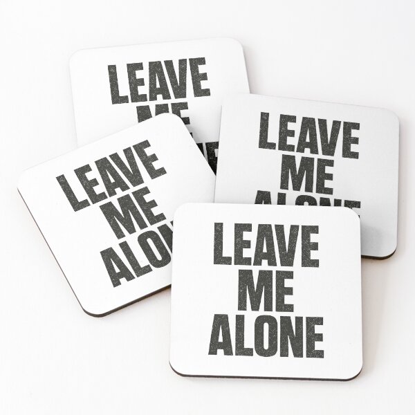 Item preview, Leave Me Alone – Anti Social Typography Design designed and sold by HoopeStylee.