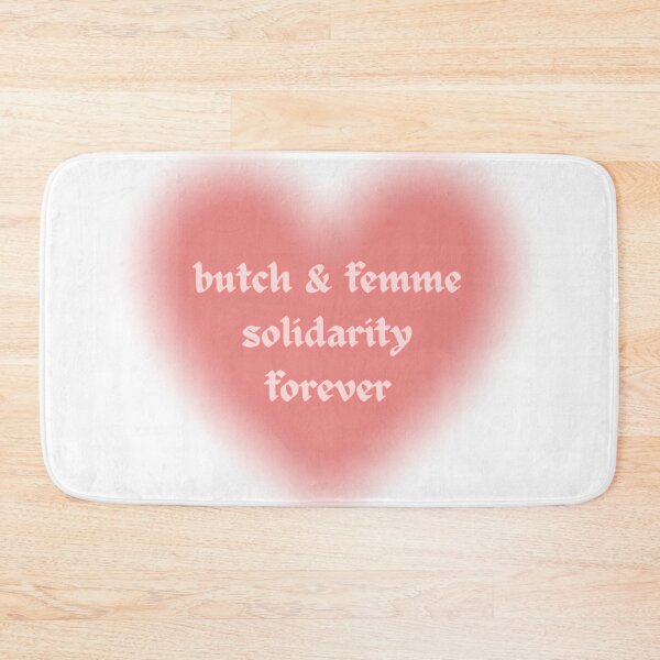 Item preview, Butch Femme Solidarity Forever designed and sold by ptrcj.