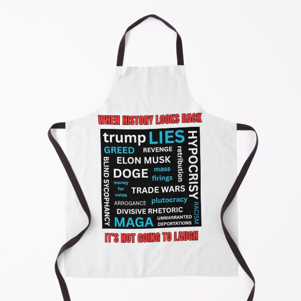 Item preview, Trump Era -When History Looks Back, It's Not Going to Laugh  designed and sold by Snark Town Tees.