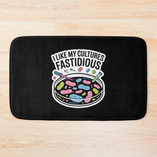 Item preview, I like my cultures fastidious, funny science microbiology designed and sold by NoetherSym.
