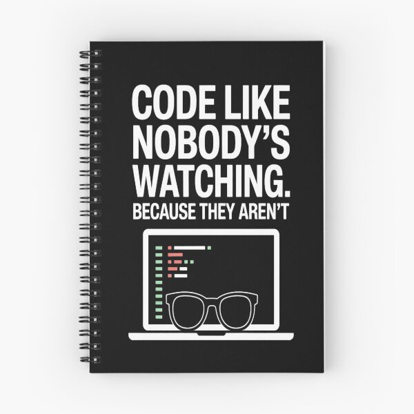 Item preview, Code Like Nobody’s Watching Because They Aren’t T-Shirt | Software Engineer Gift designed and sold by Professionalpun.