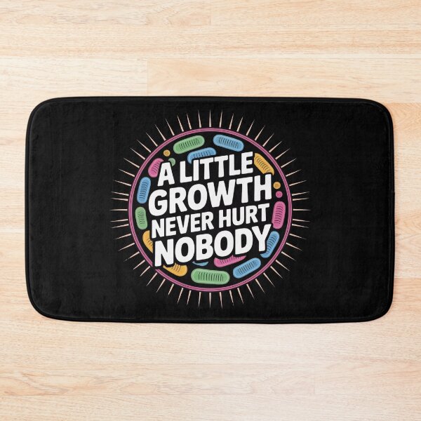 Item preview, A little growth never hurt nobody, funny science microbiology designed and sold by NoetherSym.