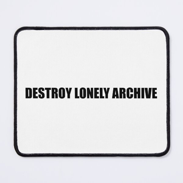 Item preview, Destroy Lonely Archive designed and sold by Gotta Escape.