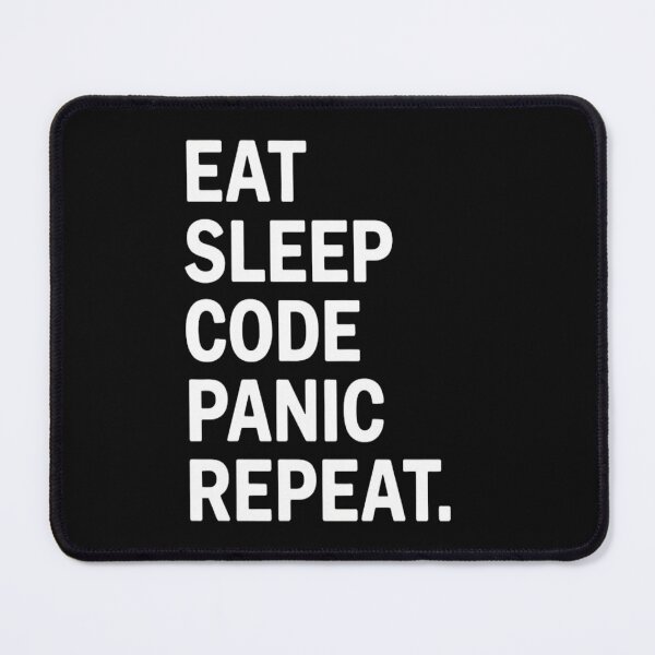 Item preview, Eat Sleep Code Panic Repeat T-Shirt | Software Engineer Gift designed and sold by Professionalpun.