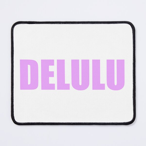Item preview, Delulu designed and sold by Gotta Escape.