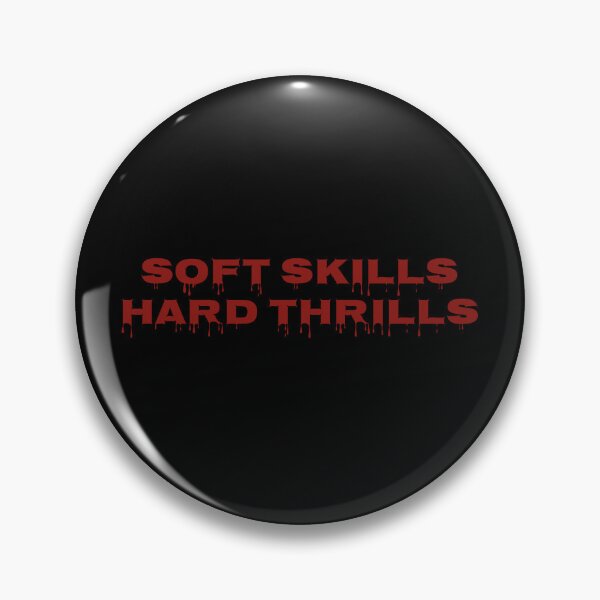Item preview, Soft Skills Hard Thrills Funny Motivational Quote Typography Design designed and sold by MONTRIS.
