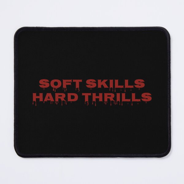 Item preview, Soft Skills Hard Thrills Funny Motivational Quote Typography Design designed and sold by MONTRIS.