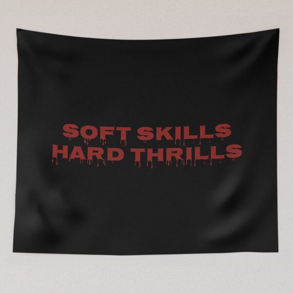 Item preview, Soft Skills Hard Thrills Funny Motivational Quote Typography Design designed and sold by MONTRIS.