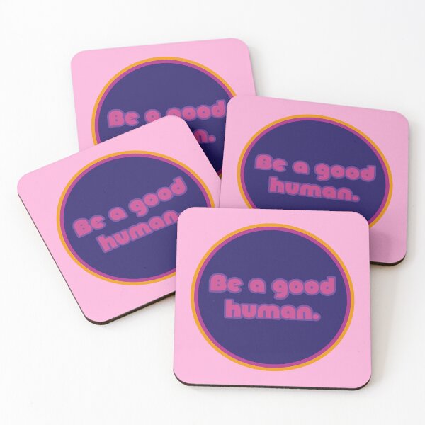 Item preview, Be A Good Human - Berry designed and sold by sillyjess.