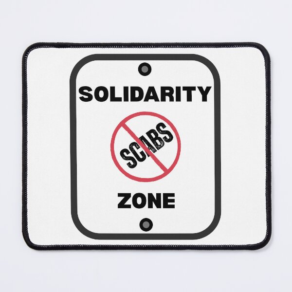 Item preview, Solidarity Zone designed and sold by GrievanceGear.