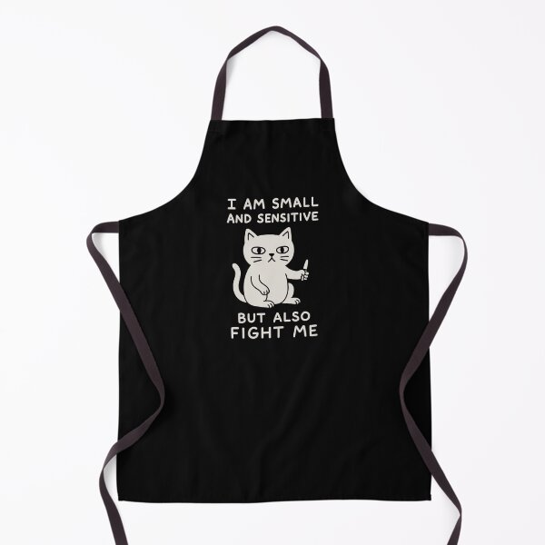 Item preview, I AM SMALL AND SENSITIVE BUT ALSO FIGHT ME - Weird Humor designed and sold by Darling DeDe.