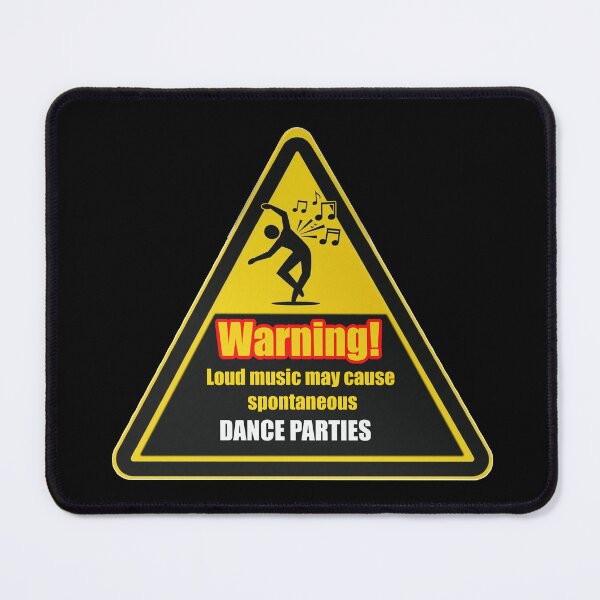 Item preview, Copy of Warning! Loud music may cause spontaneous dance parties designed and sold by Gnfree.