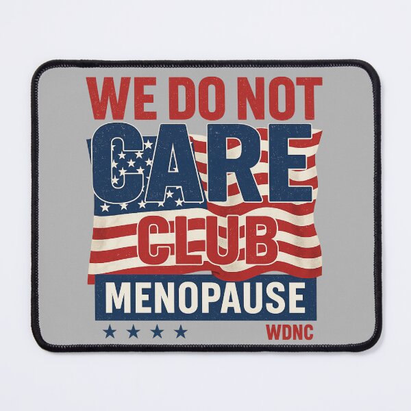 Item preview, WDNC – We Do Not Care Club Menopause Patriotic T-Shirt | Truth Matters, Science Matters, Fact Checking designed and sold by Lunaria Arts.