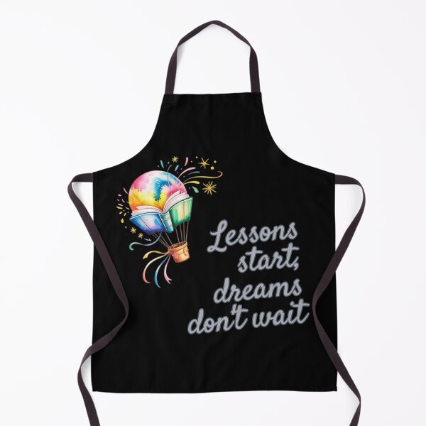 Item preview, Lessons start, dreams don't wait. designed and sold by mirciashop.
