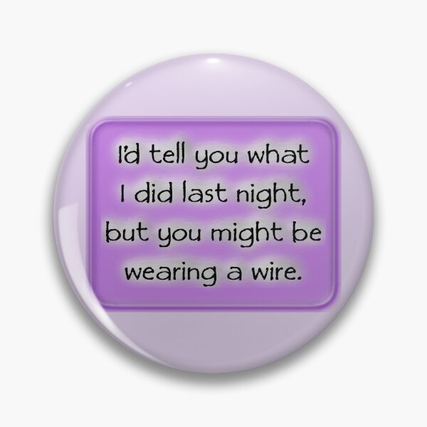 Item preview, I'd tell I what did last night, lilac designed and sold by mntimg.