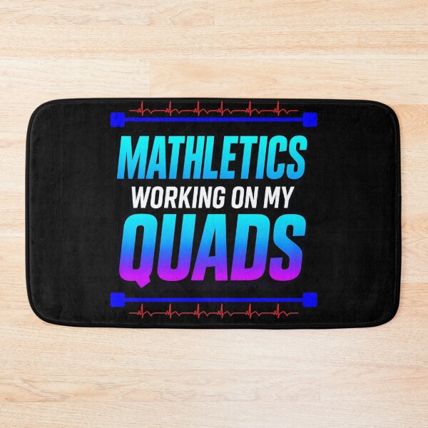 Item preview, Mathletics – Working On My Quads | Algebra, Math Teacher & Math Humor Design designed and sold by Lunaria Arts.
