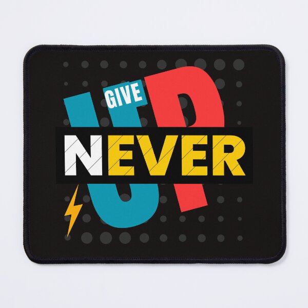 Item preview, Never Give Up designed and sold by adilht-DesignART.